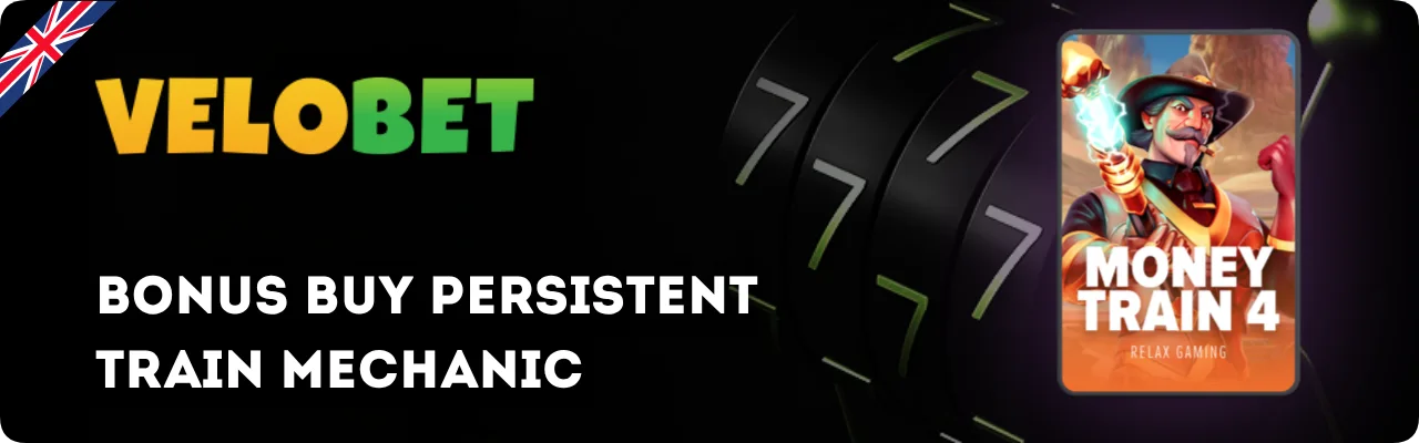 Bonus Buy Persistent Train Mechanic